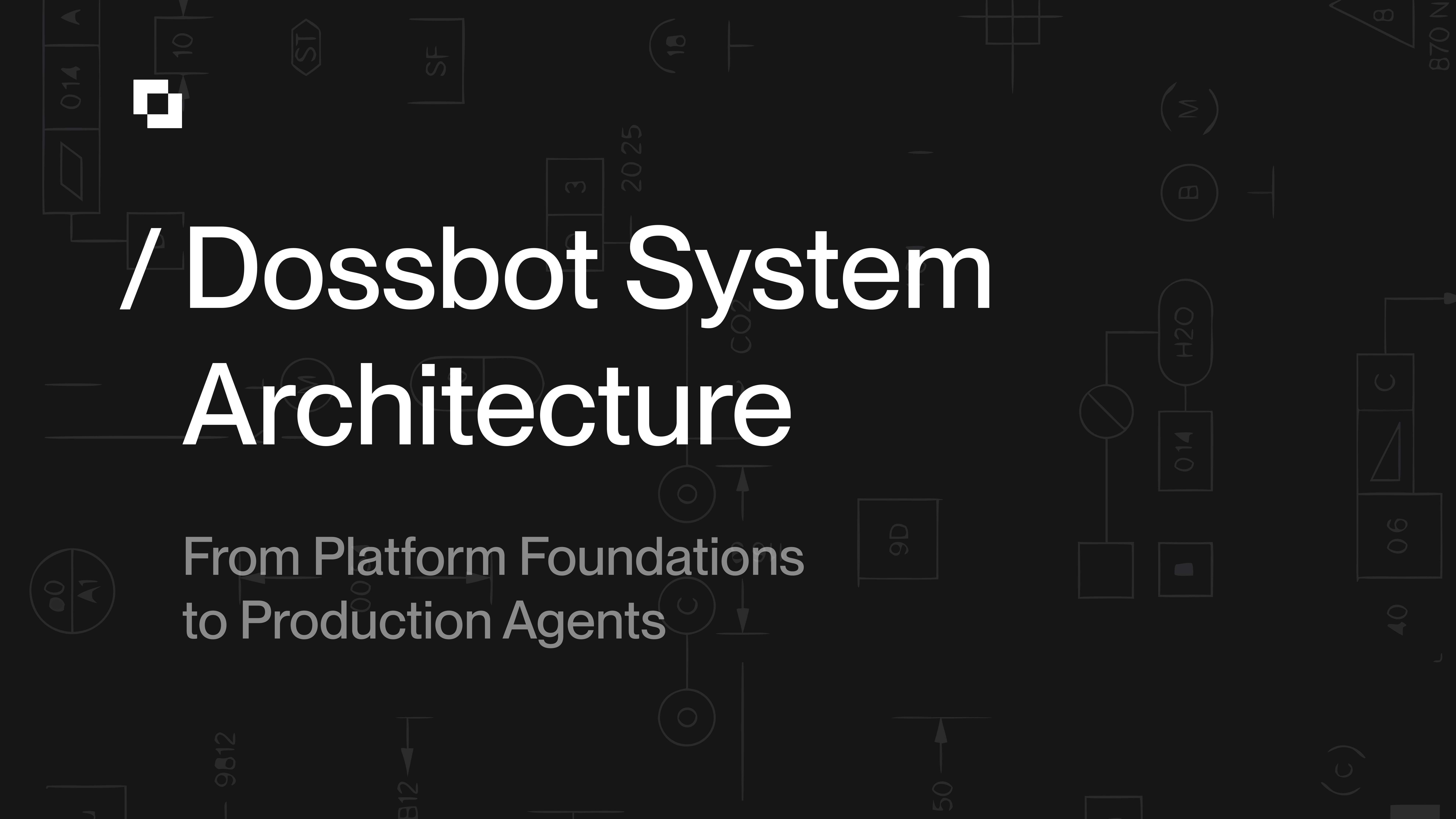 Dossbot System Architecture